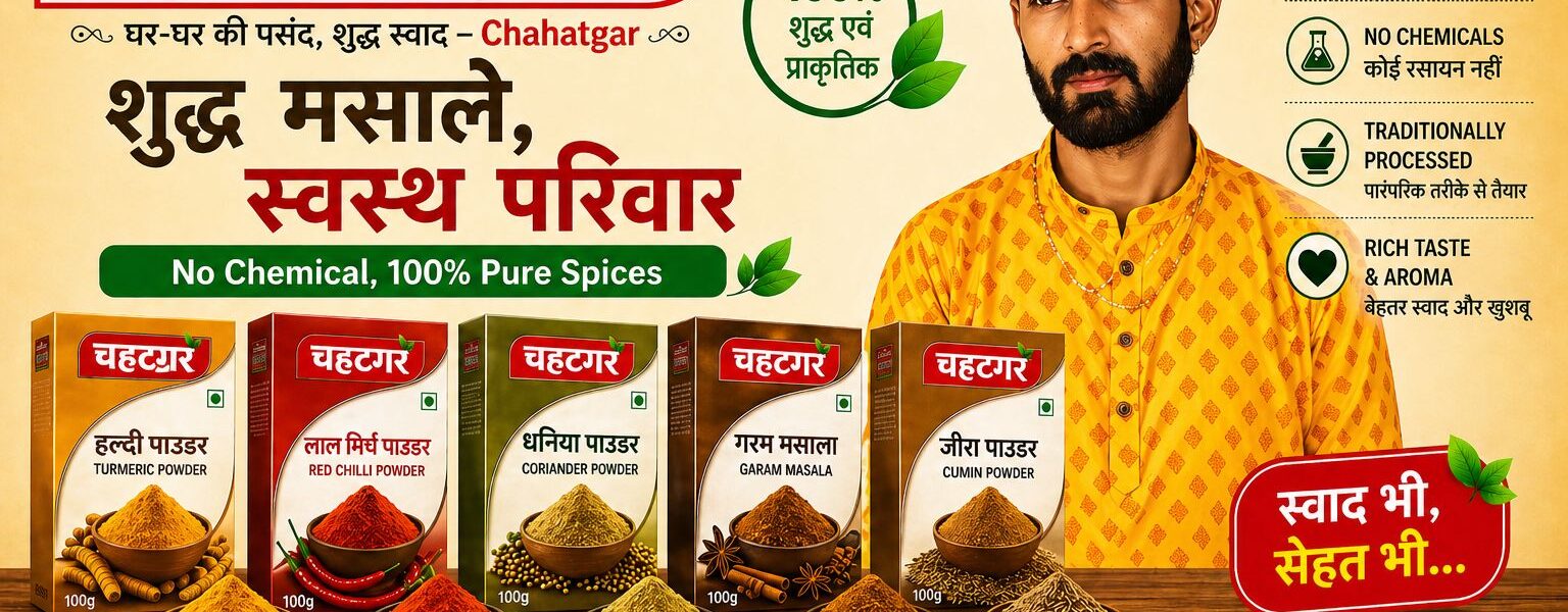 Chahatgar Masala – Best Pure & Healthy Masala Brand in India (100% Natural Spices)